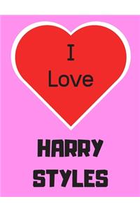 I love Harry Styles