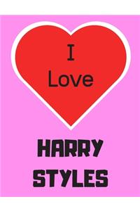I love Harry Styles