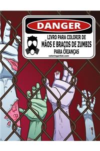 Livro para Colorir de Mãos e Braços de Zumbis para Crianças