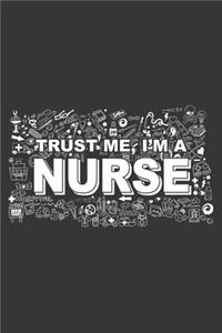Trust Me, I'm a Nurse