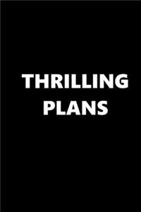 2020 Daily Planner Funny Humorous Thrilling Plans 388 Pages