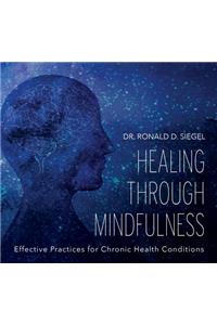 Healing Through Mindfulness