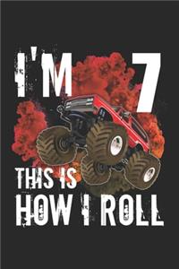 i'm 7 This is How I Roll