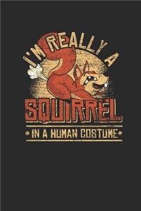 I'm Really A Squirrel