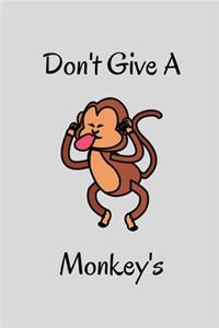 Don't Give A Monkey's