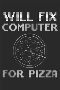 Will Fix Computer For Pizza