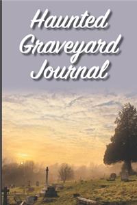 Haunted Graveyard Journal