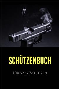 Schützenbuch Für Sportschützen