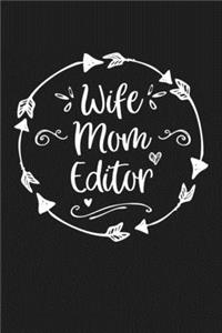 Wife Mom Editor