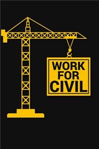 Work For Civil