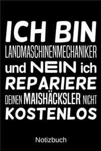 Ich bin Landmaschinenmechaniker und nein ich repariere deinen Maishäcksler nicht kostenlos