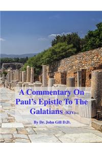 A Commentary On Paul's Epistle To The Galatians (KJV)