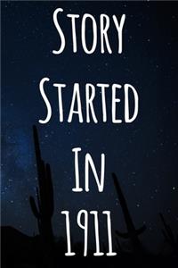 Story Started In 1911