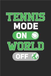 Tennis Mode On World OFF