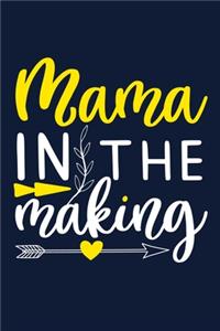 Mama In The Making
