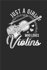 Just A Girl Who Loves Violins