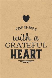 Give Thanks With A Grateful Heart