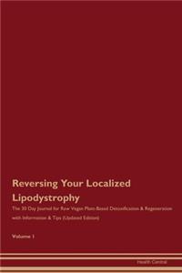 Reversing Your Localized Lipodystrophy