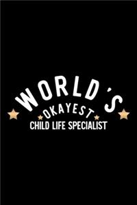 World's Okayest Child Life Specialist