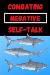Combating Negative Self-Talk