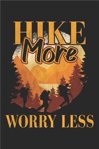Hike More Worry Less