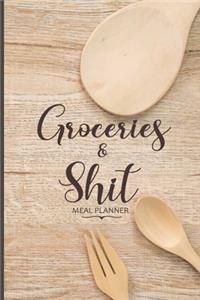 Groceries & Shit