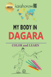 My Body In Dagara