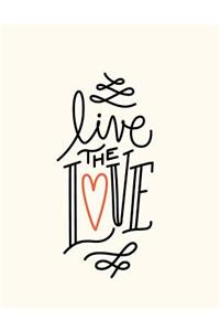 Live the love