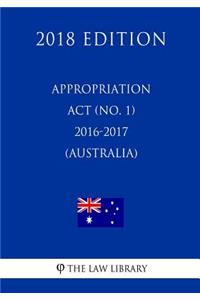 Appropriation Act (No. 1) 2016-2017 (Australia) (2018 Edition)