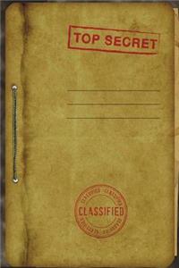 Top Secret Classified: Kid Spys Top Secret 6 X 9 Wide Ruled Paper Notebook, Appreciation Gift, Quote Journal or Diary - Unique Inspirational Gift for Friend or Teacher, Retirement, Birthday, Christmas or Gratitude Present - Covert Intelligence Agen