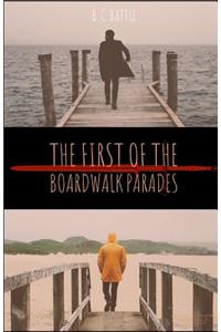 The First of the Boardwalk Parades: An Epic