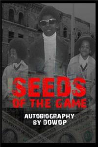 Seeds of the Game