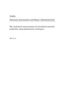 The Analytical Representation of Viscoelastic Material Properties Using Optimization Techniques