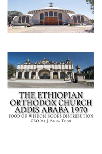 Ethiopian Orthodox Church Addis Ababa 1970