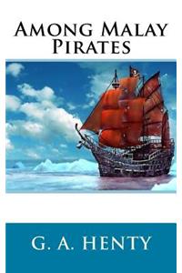 Among Malay Pirates