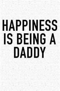 Happiness Is Being a Daddy
