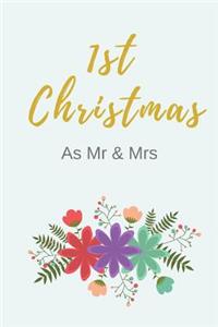 1st Christmas as MR & Mrs
