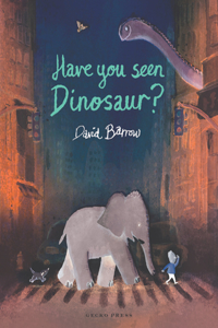 Have You Seen Dinosaur?