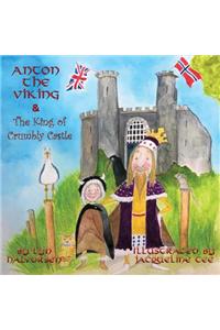 Anton the Viking & the King of Crumbly Castle