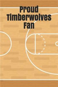 Proud Timberwolves Fan