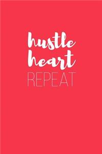 Hustle Heart Repeat Notebook