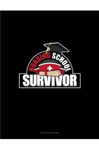 Nursing School Survivor