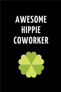 Awesome Hippie Coworker