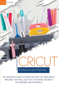 Cricut Accessories and Materials