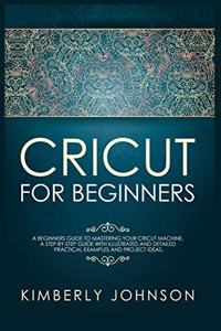 Cricut for Beginners