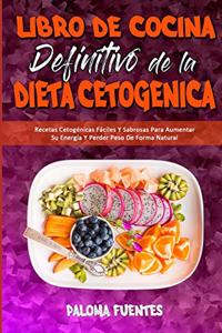 Libro De Cocina Definitivo De La Dieta Cetogénica