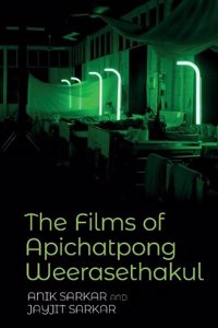 Films of Apichatpong Weerasethakul