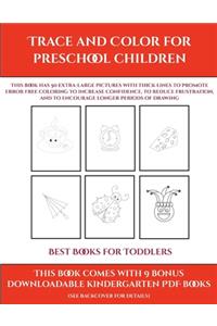 Best Books for Toddlers (Trace and Color for preschool children)