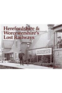 Herefordshire and Worcestershire's Lost Railways