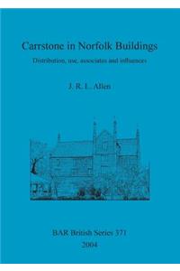 Carrstone in Norfolk Buildings